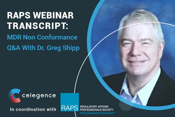 RAPS Webinar Transcript - MRD Non Conformance - Dr. Greg Ship - Celegence