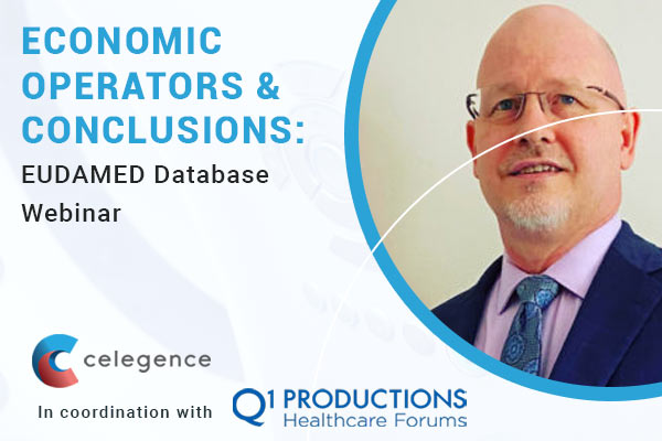 Economic Operators and Conclusions - EUDAMED Webinar - Celegence - Feature