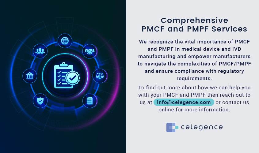 Comprehensive PMCF and PMPF Services - Celegence