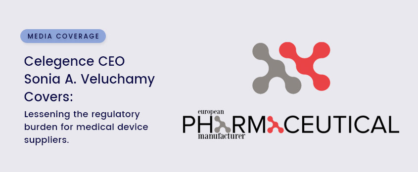 Celegence featured in European Pharmaceutical Manufacturer