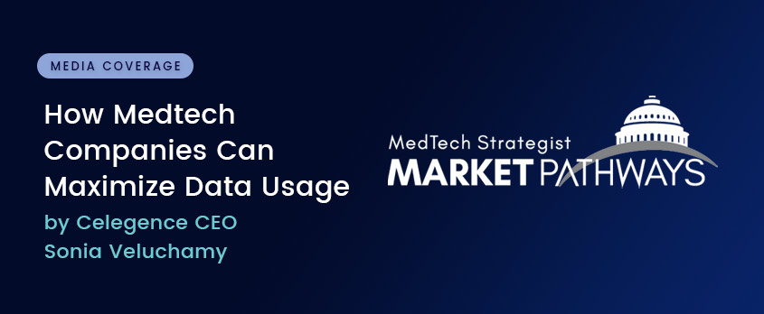 How Medtech Companies Can Maximize Data Usage MedTech Strategist