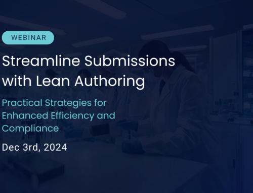 Unlock the Future of Regulatory Submissions: Join Our Lean Authoring Webinar