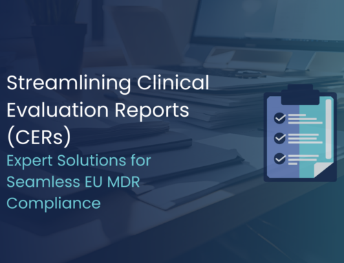 Why Clinical Evaluation Reports (CERs) are Challenging and How Celegence Can Streamline the Process