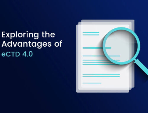 Exploring the Advantages of eCTD 4.0
