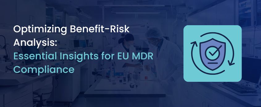 Benefit-Risk Analysis for EU MDR 