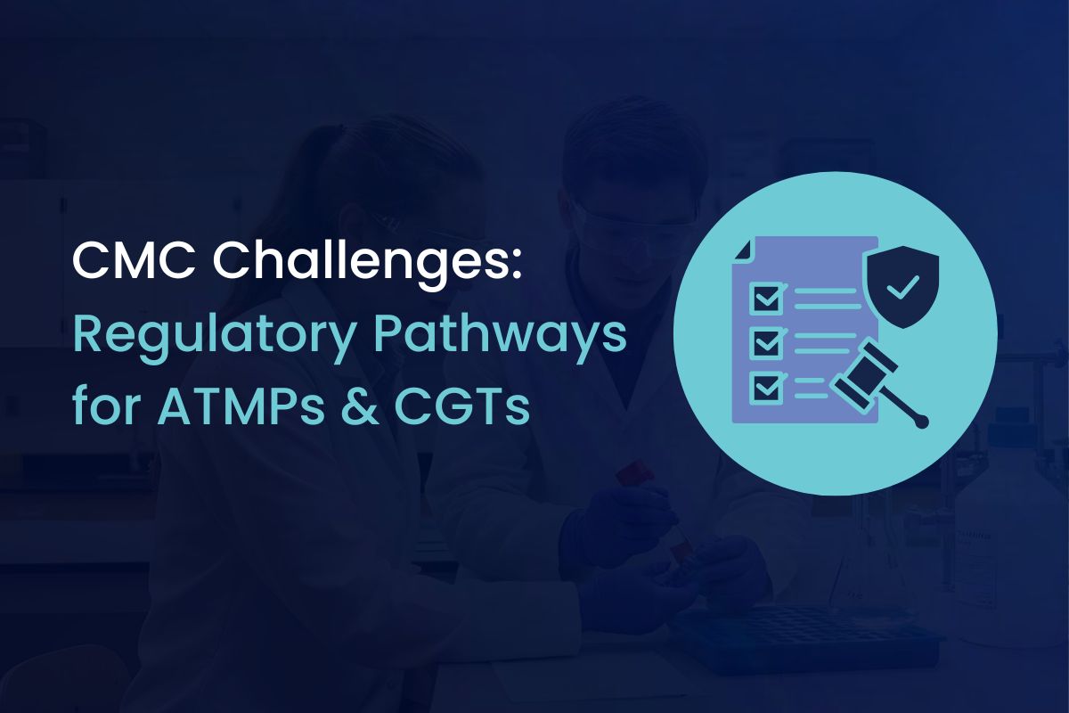 Navigating the Complex CMC Landscape of ATMPs and CGTs